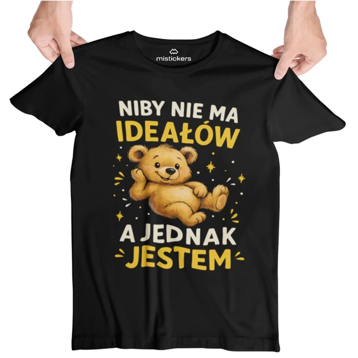 Koszulka „Niby nie ma ideałów, a jednak jestem” – Prezent dla Chłopaka z Charakterem